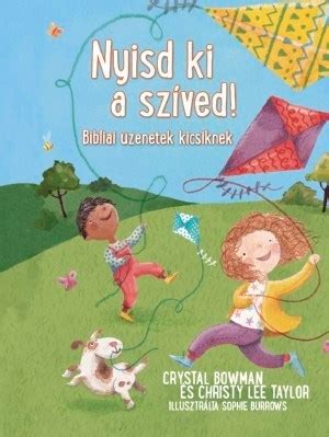 Nyisd ki a szíved!